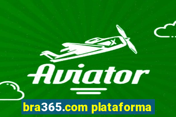 bra365.com plataforma